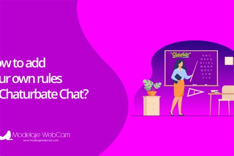 All the Chaturbate Rules